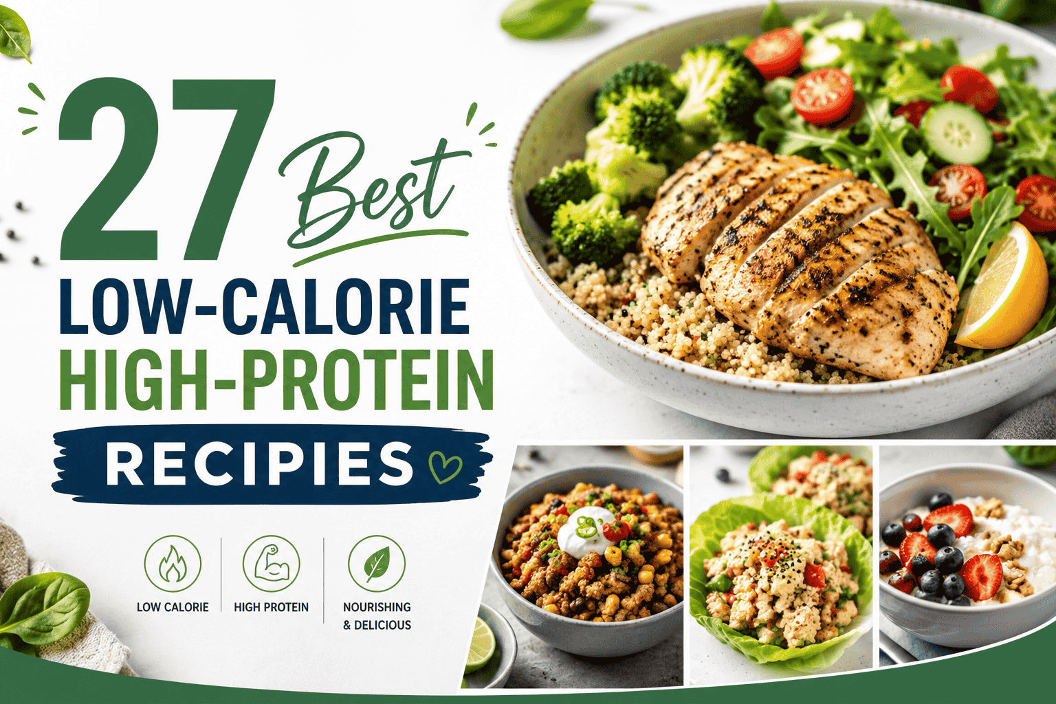 27 Best Low-Calorie High-Protien Recipies
